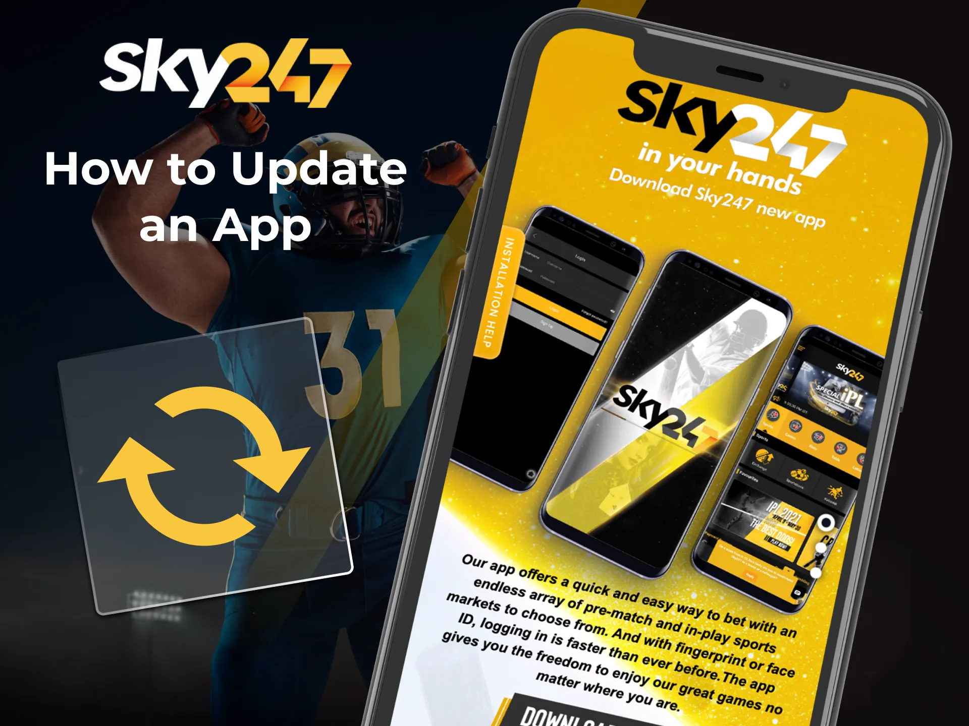 Don't forget to update your Sky247 online casino app to the latest version.